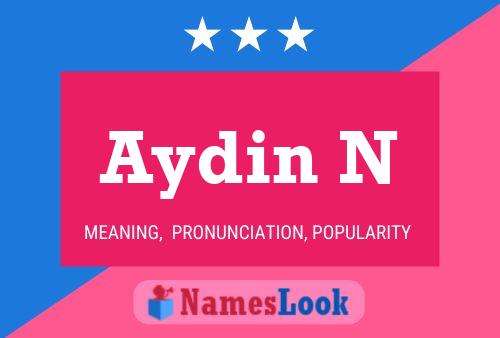 Aydin N Namensposter