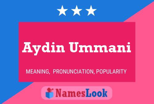 Aydin Ummani Namensposter