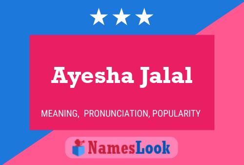 Ayesha Jalal Namensposter