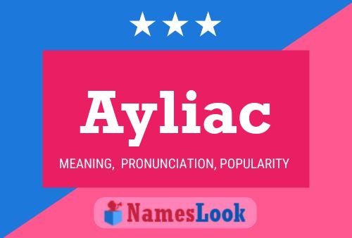 Ayliac Namensposter