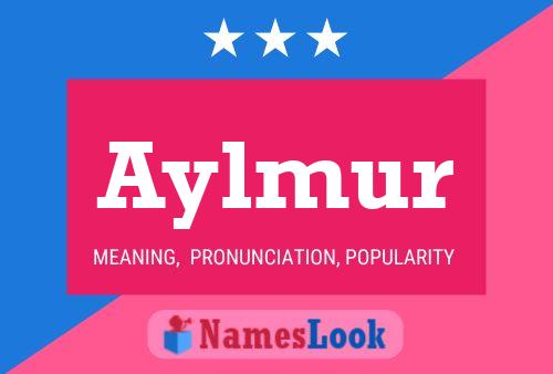 Aylmur Namensposter