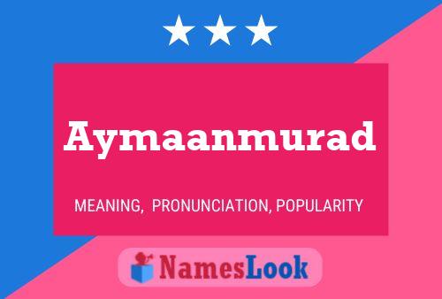 Aymaanmurad Namensposter