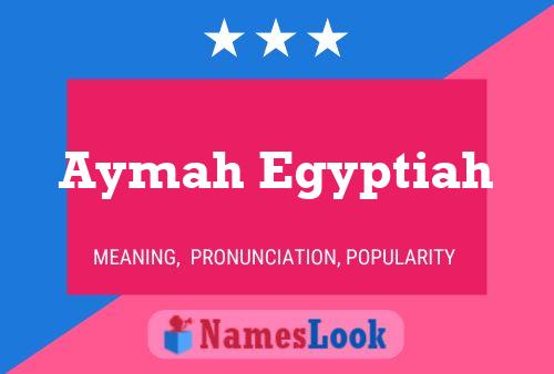 Aymah Egyptiah Namensposter