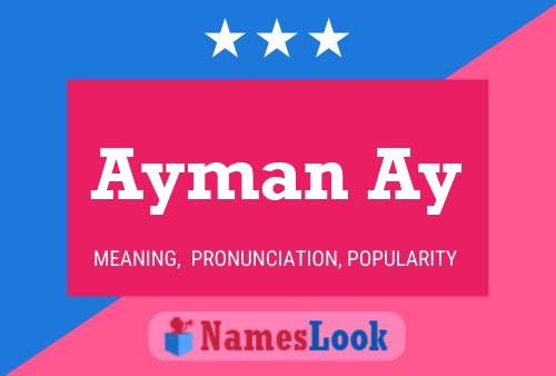 Ayman Ay Namensposter