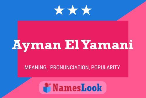 Ayman El Yamani Namensposter