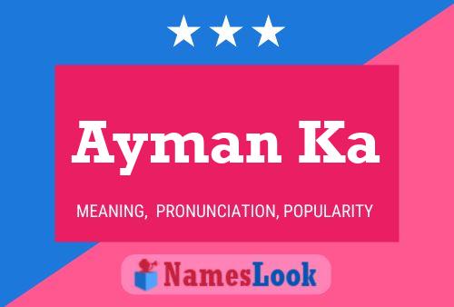 Ayman Ka Namensposter