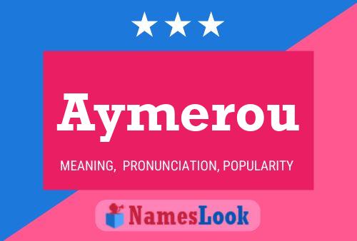 Aymerou Namensposter