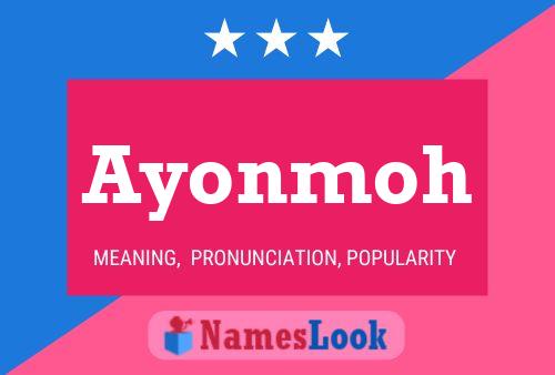 Ayonmoh Namensposter