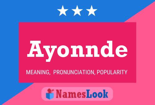 Ayonnde Namensposter