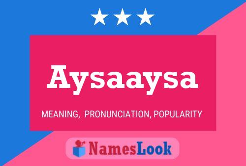 Aysaaysa Namensposter