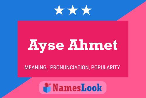 Ayse Ahmet Namensposter