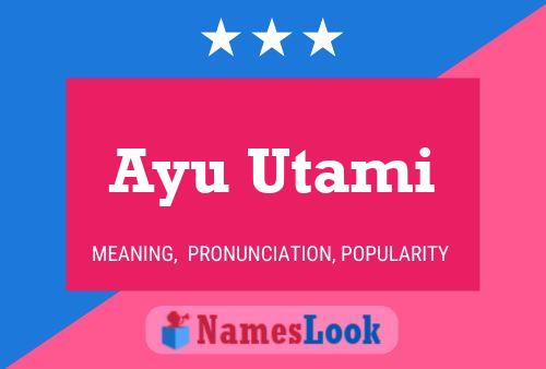 Ayu Utami Namensposter