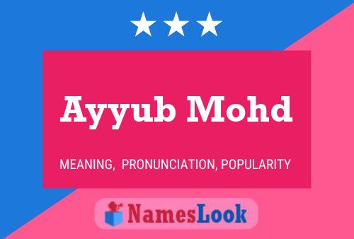 Ayyub Mohd Namensposter