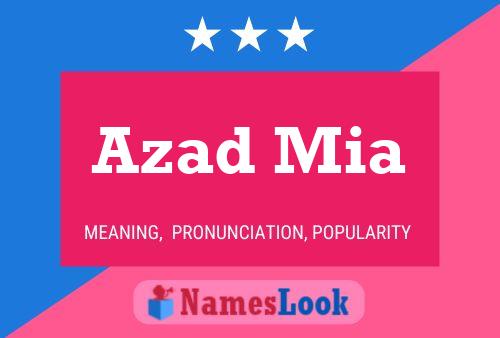 Azad Mia Namensposter