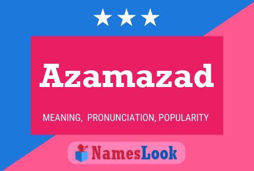 Azamazad Namensposter