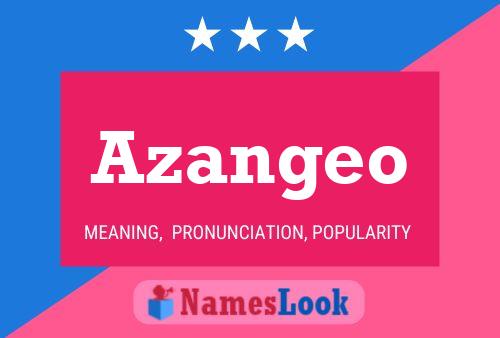 Azangeo Namensposter