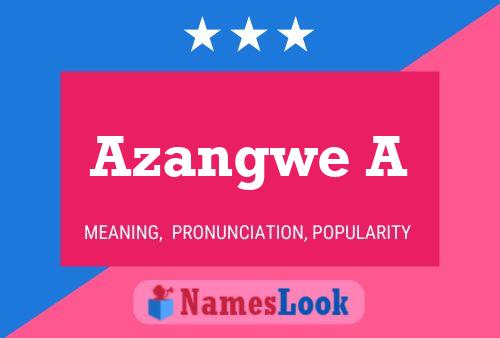 Azangwe A Namensposter