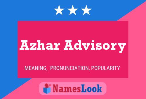 Azhar Advisory Namensposter