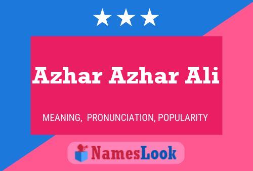 Azhar Azhar Ali Namensposter