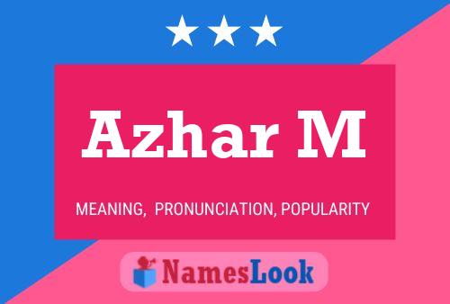 Azhar M Namensposter