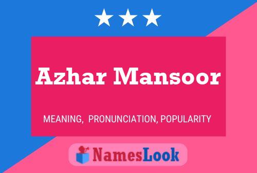 Azhar Mansoor Namensposter