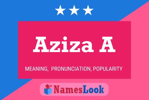 Aziza A Namensposter