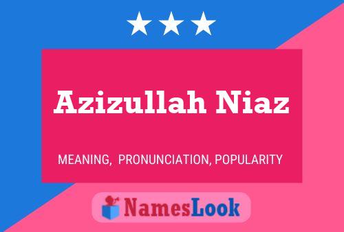 Azizullah Niaz Namensposter