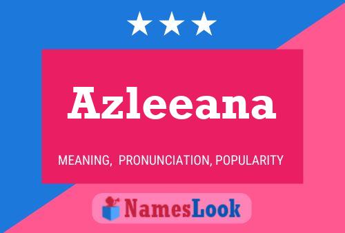 Azleeana Namensposter