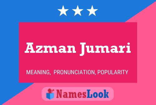 Azman Jumari Namensposter