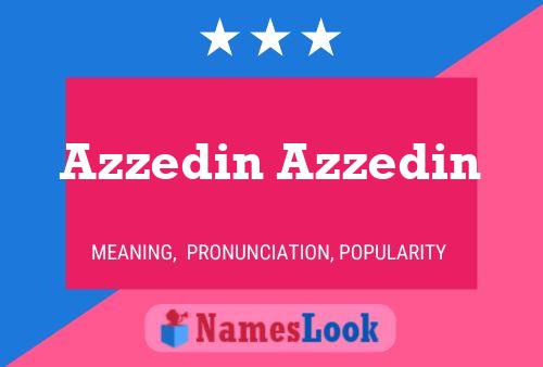 Azzedin Azzedin Namensposter