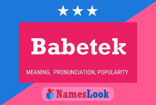 Babetek Namensposter