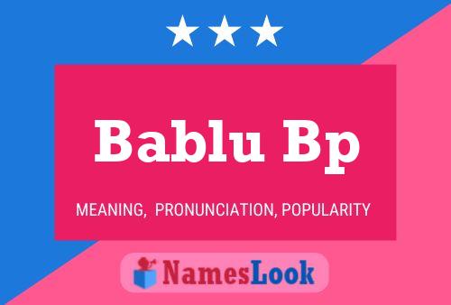 Bablu Bp Namensposter