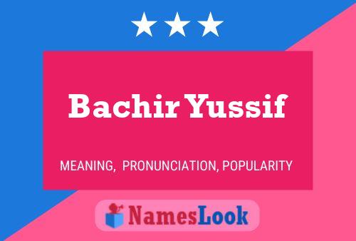 Bachir Yussif Namensposter