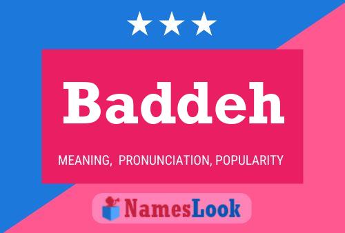 Baddeh Namensposter