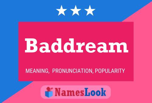 Baddream Namensposter