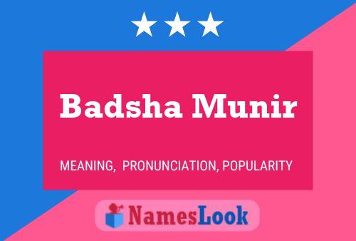 Badsha Munir Namensposter