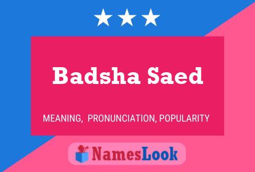 Badsha Saed Namensposter