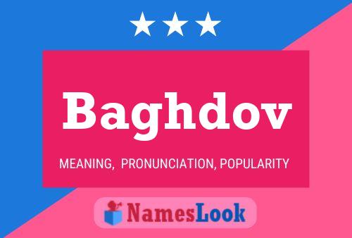 Baghdov Namensposter