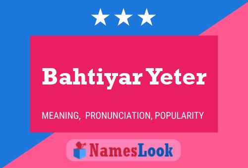 Bahtiyar Yeter Namensposter