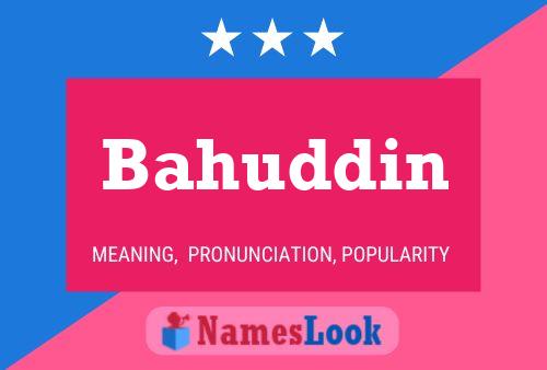 Bahuddin Namensposter