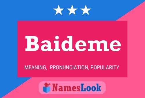 Baideme Namensposter