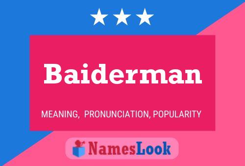 Baiderman Namensposter