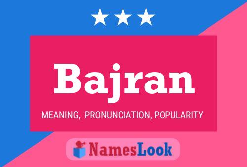 Bajran Namensposter