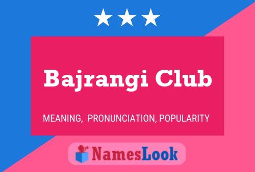 Bajrangi Club Namensposter