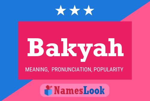 Bakyah Namensposter