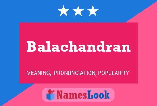 Balachandran Namensposter