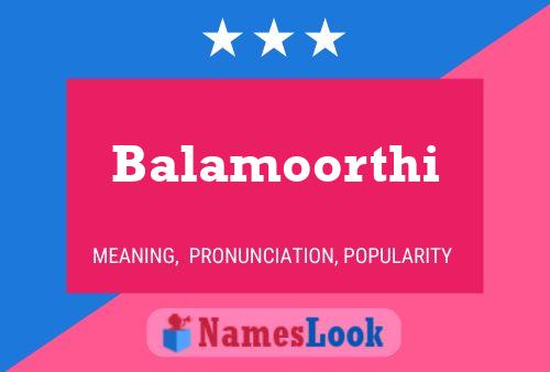 Balamoorthi Namensposter