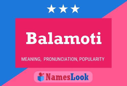 Balamoti Namensposter