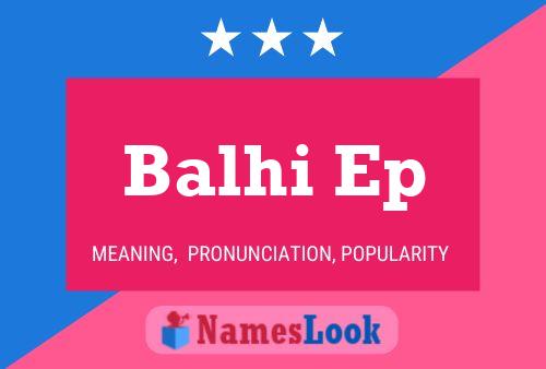 Balhi Ep Namensposter