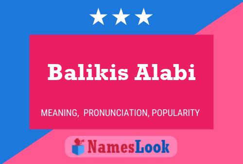 Balikis Alabi Namensposter